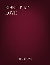 Rise Up, My Love SATB choral sheet music cover